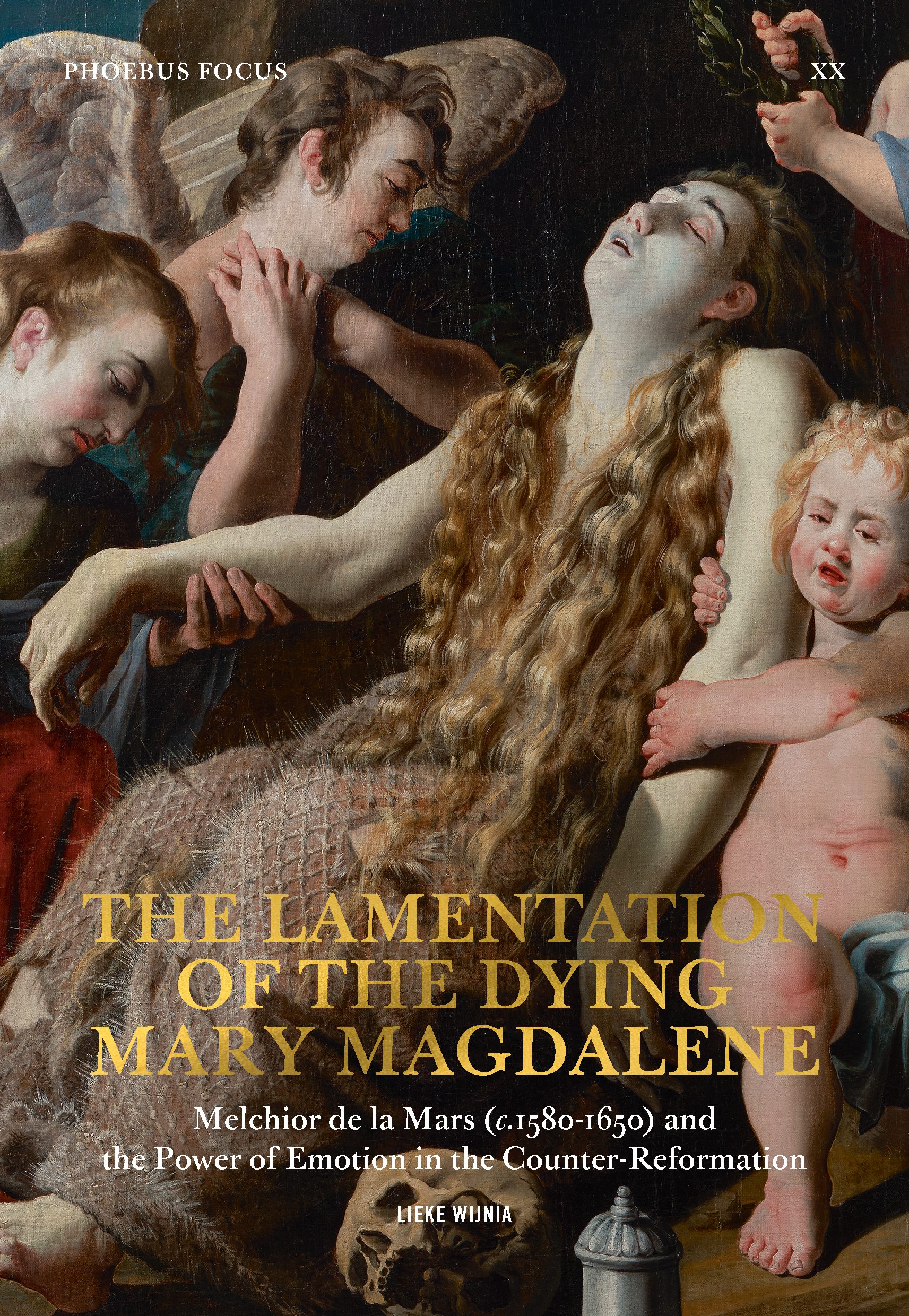 Mary Magdalene supported by angels in a dramatic Baroque scene, by Melchior de la Mars, cover of the book The Lamentation of the Dying Mary Magdalene.