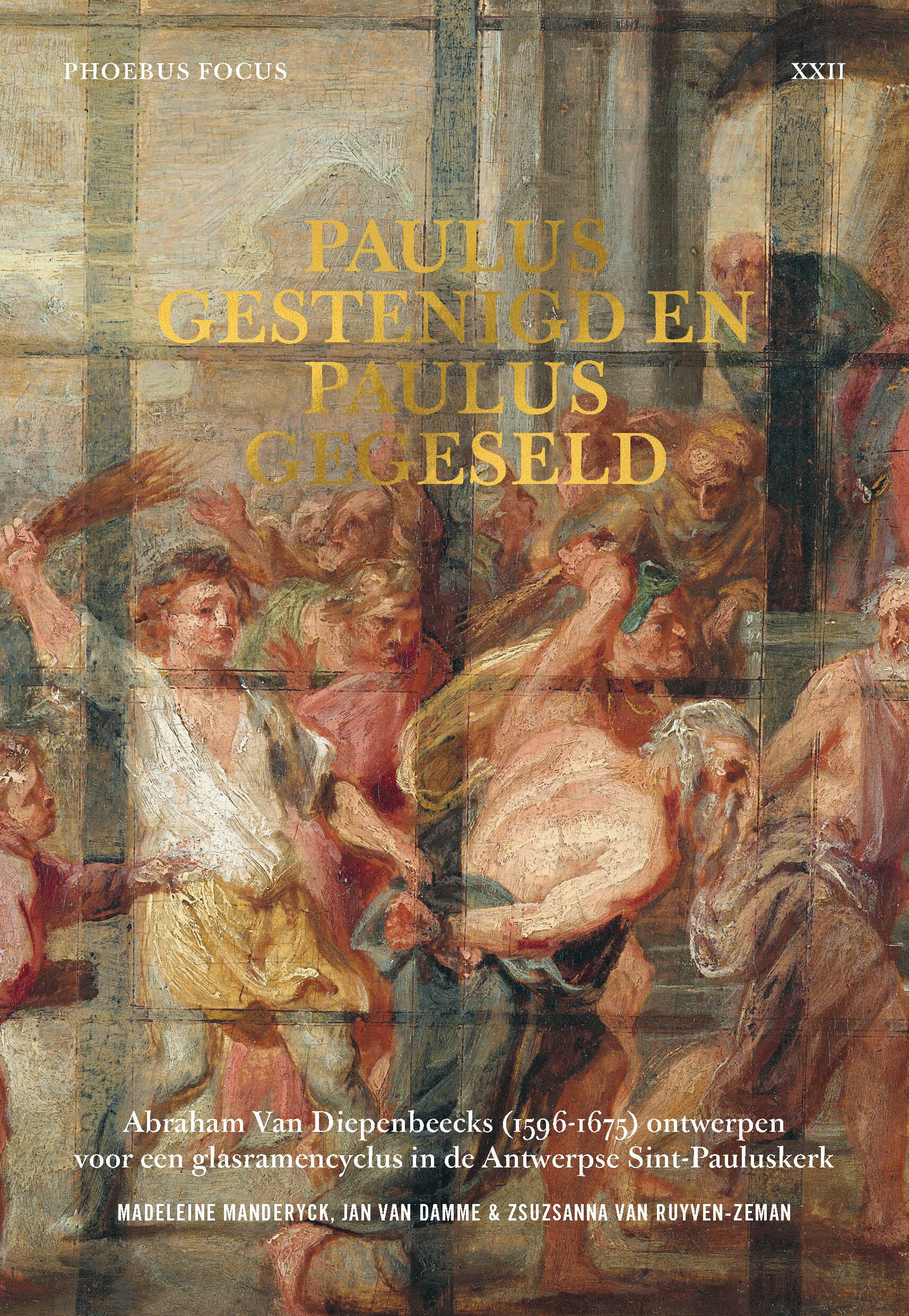 Phoebus Focus - Paulus gestenigd en Paulus gegeseld